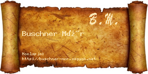 Buschner Mór névjegykártya